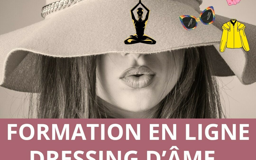 DRESSING D’ÂME pour FEMMES SACRÉES & STYLÉES