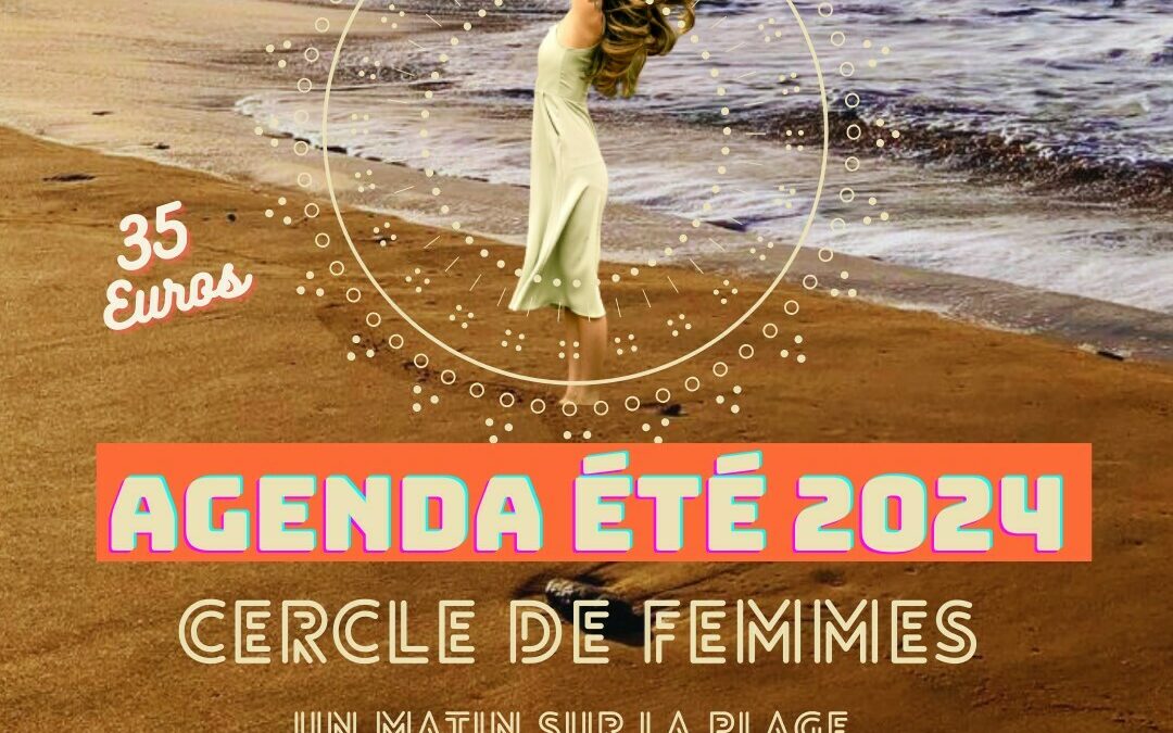 CERCLE DE FEMMES-PLAGE CÔTE BASQUE-AGENDA ÉTÉ 2024