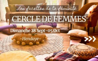 CERCLE DE FEMMES “Harmonise les facettes de ta féminité”